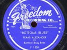 SUPER RARE POST WAR BLUES 78 - TEXAS ALEXANDER FREEDOM