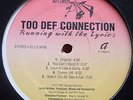 TOO DEF CONNECTION - RUNNING WITH THE LYRICS LP RARE