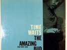 BUD POWELL TRIO-TIME WAITS-DG ORIGINAL