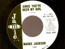NORTHERN SOUL 45 Marke Jackson SINCE YOUVE BEEN MY GIRL