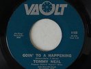 TOMMY NEAL Goin' To a Happening NORTHERN SOUL Vault 45