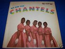 WE ARE THE CHANTELS 1ST ISSUE LP