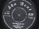 SKA BEAT 225 WINSTON TONETTES YOU MAKE ME CRY MINT HEAR