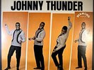 JOHNNY THUNDER-LOOP DE LOOP SUPERB NEAR MINT