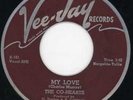 Co Hearts-My Love-Vee Jay Doo Wop 45 (Listen)