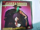 CLOAK & DAGGER.SCRATCH THE UPSETTER.RHINO ORIG EX