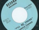 NORTHERN HAROLD CONNER I'LL BE THERE  {RECONA}