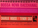 Charlie Rouse-Bossa Nova Bacchanal-Blue Note 4119-NM