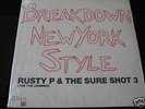 Rusty P SureShot 3 Breakdown New York Style Electro Rap