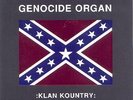 Genocide Organ - Klan Kountry 7