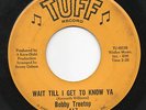 BOBBY TREETOP wait til i get to.. Tuff northern soul 45