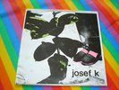 JOSEF K 7