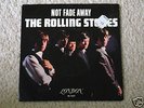 ROLLING STONES Not Fade Away 7