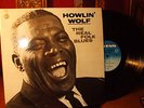 Howlin Wolf/mono..you wont find one better..folk blues