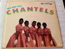 Ultra RARE The Chantel LP  We Are The Chantels Mint-
