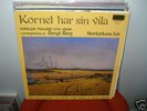 KORNET HAR SIN VILA - BENGT BERG PROPRIUS REC LP