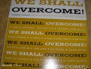 WE SHALL OVERCOME - Dr. Martin Luther King, Jr. - 1963