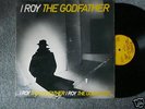 I ROY Original  UK REGGAE  LP GODFATHER