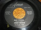 Johnny Rodgers NORTHERN SOUL 45  Make a change / food
