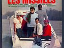 LES MISSILES superbe EP sixties à ne pas rater 