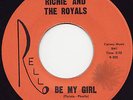 SUPER RARE DOO-WOP - RICHIE AND THE ROYALS - BE MY GIRL