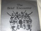 The Brief Encounter LP ***UNOPENED IN SHRINK WRAP***
