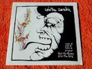 WHITE ZOMBIE Pig Heaven RARE Early 7