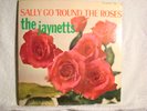 THE JAYNETTS-SALLY GO 'ROUND THE ROSES-TUFF ORIG-SOUL