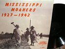 Yazoo 1009  LP   MISSISSIPPI MOANERS Charley Patton