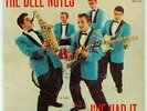 THE BELL NOTES - I'VE HAD IT (TIME EP 100) NICE