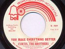 CURTIS THE BROTHERS You Make Everything NORTHERN SOUL