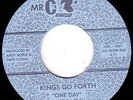 KINGS GO FORTH One Day RARE NORTHERN SOUL FUNK 45 *HEAR