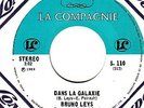CANADA RARE GARAGE PSYCH 45 T  BRUNO LEYS : DANS LA GAL