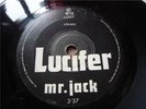 LUCIFER mr jack PRIVATE PRESSED DARK ACID PSYCH fuzz 45
