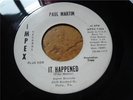 PAUL MARTIN it happened KILLER FUZZ PSYCH / GARAGE 45