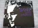 François Bayle - Grande Polyphonie - INA / GRM  RARE LP