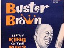 BUSTER BROWN New King of the Blues MEGA-RARE FIRE LP
