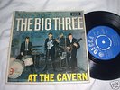 THE BIG THREE UK DECCA EP 45 AT THE CAVERN 1963 EX