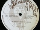 TONY REBEL Rude Boy Strike WILD APACHE 12