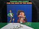 TOWNES VAN ZANDT-FOR THE SAKE OF A SONG-AUTOGRAPHED