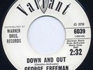 Rare Northern Soul 45-George Freeman-Down And Out-NM
