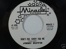 Rare Northern 45 JIMMY RUFFIN Don’t Feel Sorry For Me