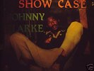 JOHNNY CLARKE - SHOW CASE - RARE THIRD WORLD LP
