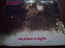 RARE NM UK LP - THE DELLS - OH, WHAT A NIGHT - CHESS