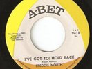 Funk Soul 45 Freddie North I'VE GOT TO.... on Abet HEAR