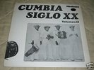 CUMBIA SIGLO XX volume II LP / COLOMBIA RAREST AFRO WOW