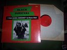 Super rare BLACK SURVIVAL