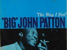 Big John Patton-Way I Feel-Blue Note 4174-MONO-EAR-NM