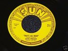 Elvis Presley ORIGINAL 45 Sun 209 That's All Right NM
