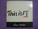 Alan Watts This is IT Lp private psych acid archives